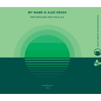 Trillium Brewing Company My Name is Also Krush