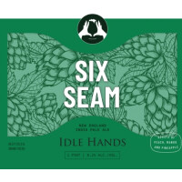 Idle Hands Craft Ales Six Seam