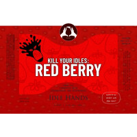 Idle Hands Craft Ales Kill Your Idles: Red Berry