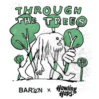 Baron Brewing Through The Trees