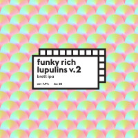 Carbon Brews Funky Rich Lupulins v.2.0