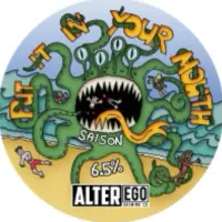 Alter Ego Brewing Co. Put It In Your Mouth