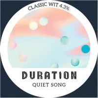 Duration Brewing Quiet Song