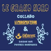 À La Dérive Brasserie Artisanale Le Grand Nord