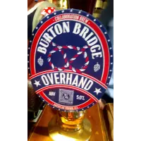 Burton Bridge Brewery Overhand