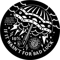 Black Iris Brewery If It Wasn't For Bad Luck