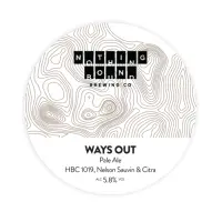 Nothing Bound Ways Out