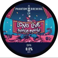 Phantom Brewing Co. Long Live Senior Prawn