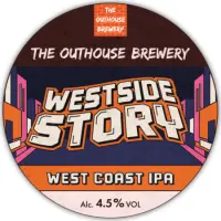 The Outhouse Brewery (Berkshire) Westside Story