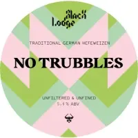 Black Lodge Brewing No Trubbles
