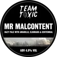 Team Toxic Mr Malcontent