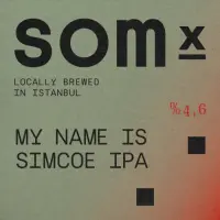 SOMX My Name is Simcoe IPA