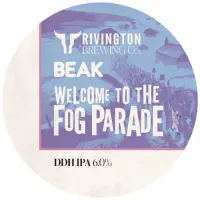 Rivington Brewing Company Welcome to the Fog Parade