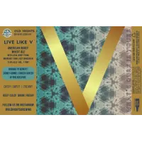 Old Hights Brewing Company Live Like V