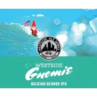 Westside Ale Works Westside Gnomie
