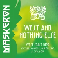 Maskeron West And Nothing Else