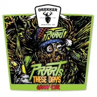 Drekker Brewing Company PRRRTs These Days