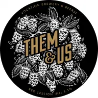 Vocation Brewery Them & Us