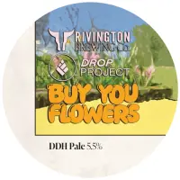 Rivington Brewing Company Buy You Flowers