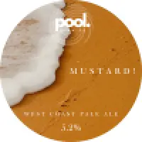 Pool Brewing Mustard!