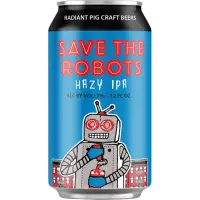 Radiant Pig Craft Beers Save the Robots