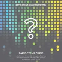Superflux Beer Company Rainbow Machine