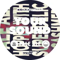 Cloudwater Brew Co Your Sound