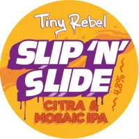 Tiny Rebel Slip 'N' Slide