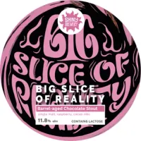 Shiny Brewing Big Slice Of Reality