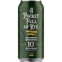 Bomber Brewing A Pocket Full of Rye