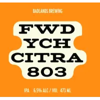 Badlands Brewing Company FWD YCH Citra 803