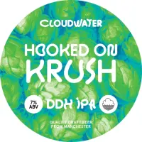 Cloudwater Brew Co Hooked On Krush