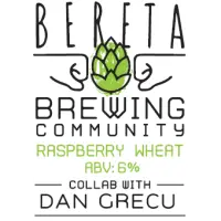 Bereta Brewing Co. BBC - Raspberry Wheat w. Dan Grecu (2019)