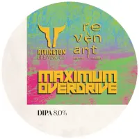 Rivington Brewing Company Maximum Overdrive