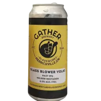 Gather Brewery (and Glassworks) Glass Blower Vol #3