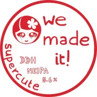 Supercute Brewhouse We Made It