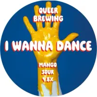Queer Brewing I Wanna Dance