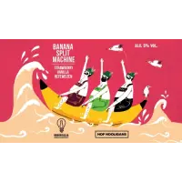 Hop Hooligans Banana Split Machine
