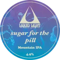 Liquid Light Brewing Company Sugar for the Pill