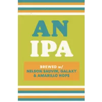 Bellwoods Brewery An IPA - Nelson Sauvin, Galaxy & Amarillo