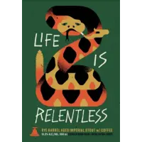 Bellwoods Brewery Life Is Relentless - Rye Barrel Aged