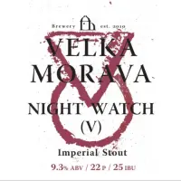 Velka Morava Night Watch V