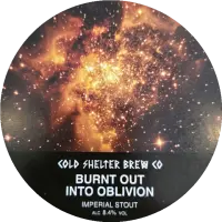 Cold Shelter Brew Co Burnt Out Into Oblivion