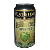 Revision Brewing Company Lettuce Believe It