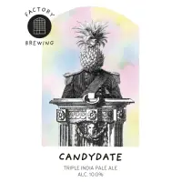 Factory Brewing Candydate