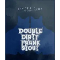 River's Edge Brewing Company Double Dirty Frank