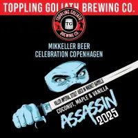 Toppling Goliath Brewing Company Assassin - MBCC 2025