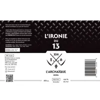 L'Ironie du 13 - Brasserie Artisanale L'Archaïque 1