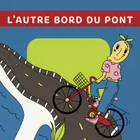 À Outrance L'Autre Bord du Pont