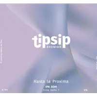 Tipsip Brewing (Tipsy Brewing) n°44 - Hasta la Proxima